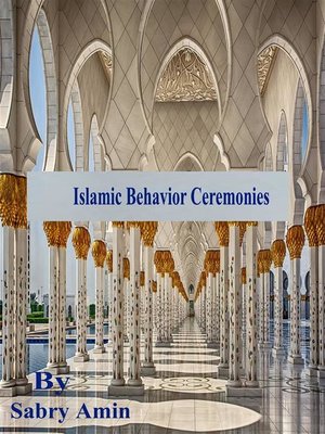 cover image of Concept of Islamic behavior ceremonies